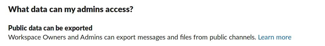 Screenshot of a settings page detailing what Slack data workspace administrators and owners can access.