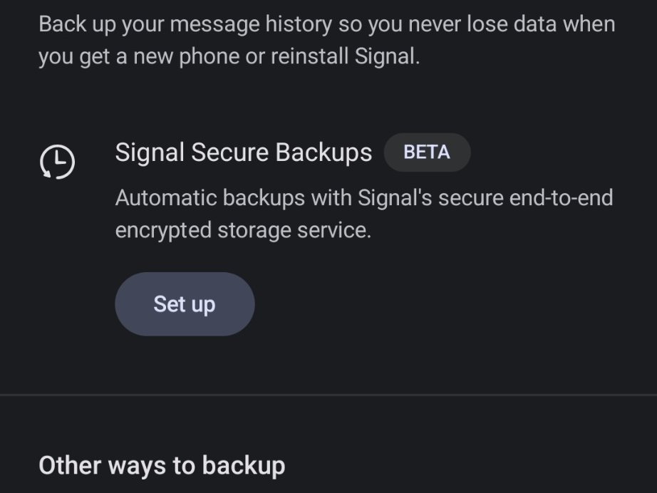 A screenshot of Signal’s backup settings in the settings menu on the mobile app.