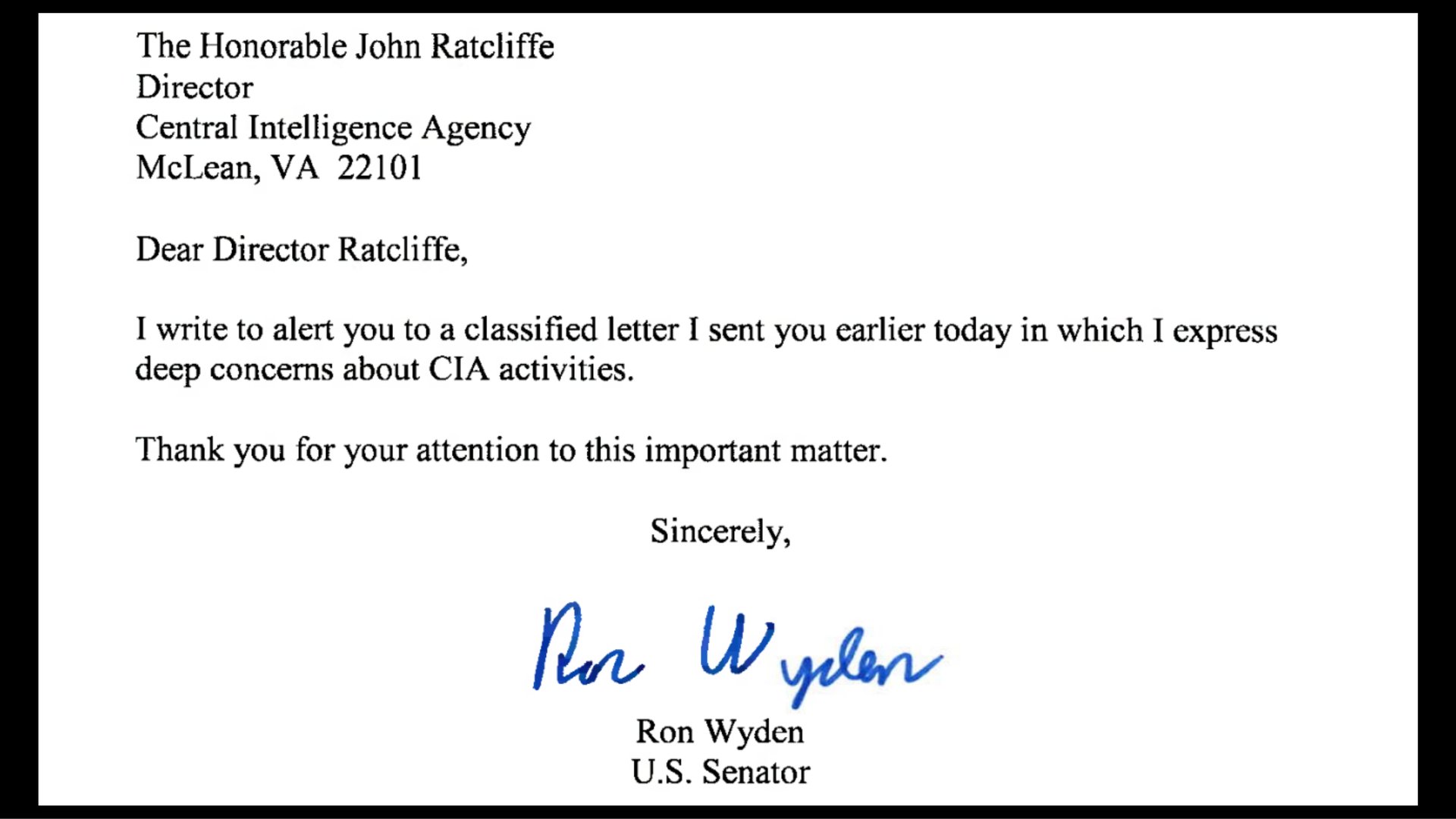 A screenshot of a letter sent by Sen. Ron Wyden to CIA Director John Ratcliffe, alerting him to a classified letter Wyden sent in which he expressed “deep concern” about CIA activities.