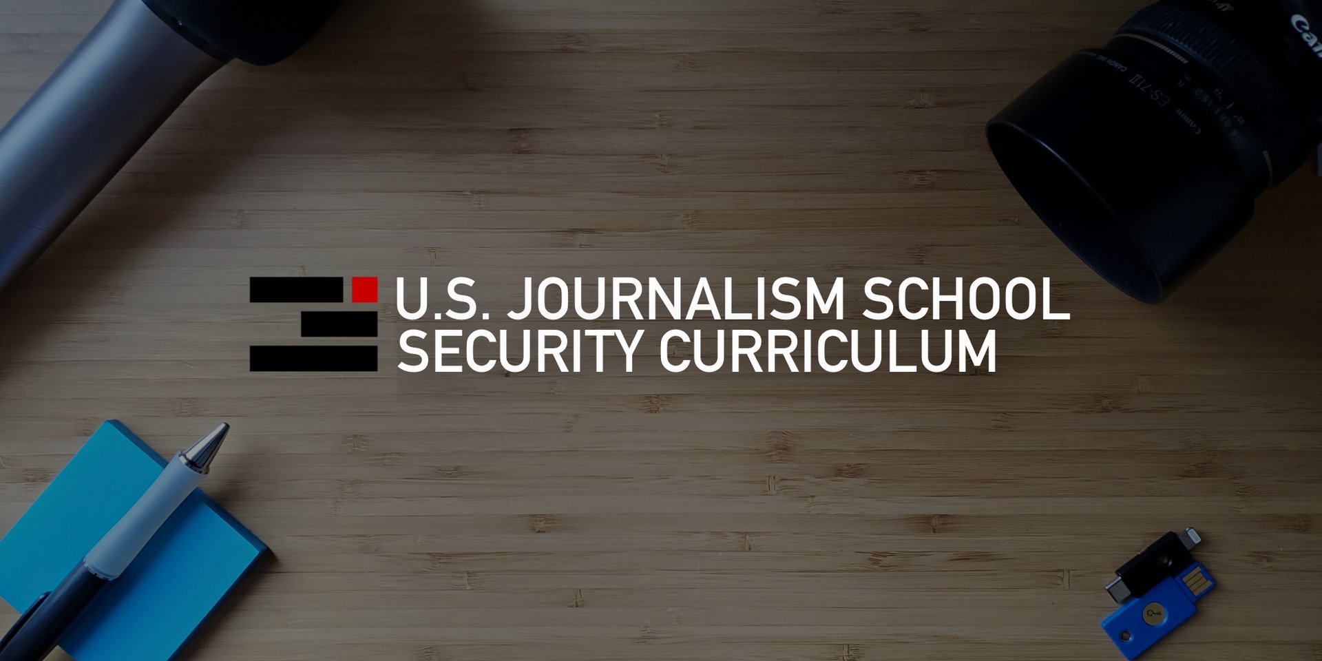 Header image titled, "U.S. Journalism School Security Curriculum"