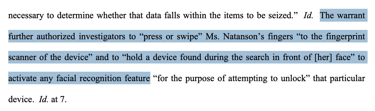 Screenshot of a document that highlights a passage, "The warrant further authorized investigators to “press or swipe” Ms. Natanson’s fingers “to the fingerprint scanner of the device” and to “hold a device found during the search in front of her face"