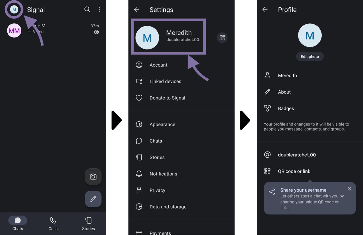 Three screenshots showing how the user clicks on their profile icon at the top left corner of the landing screen to access their Signal settings, then clicks on their own name at the top of the Settings menu to find their profile page, then may access their username settings from their profile page.