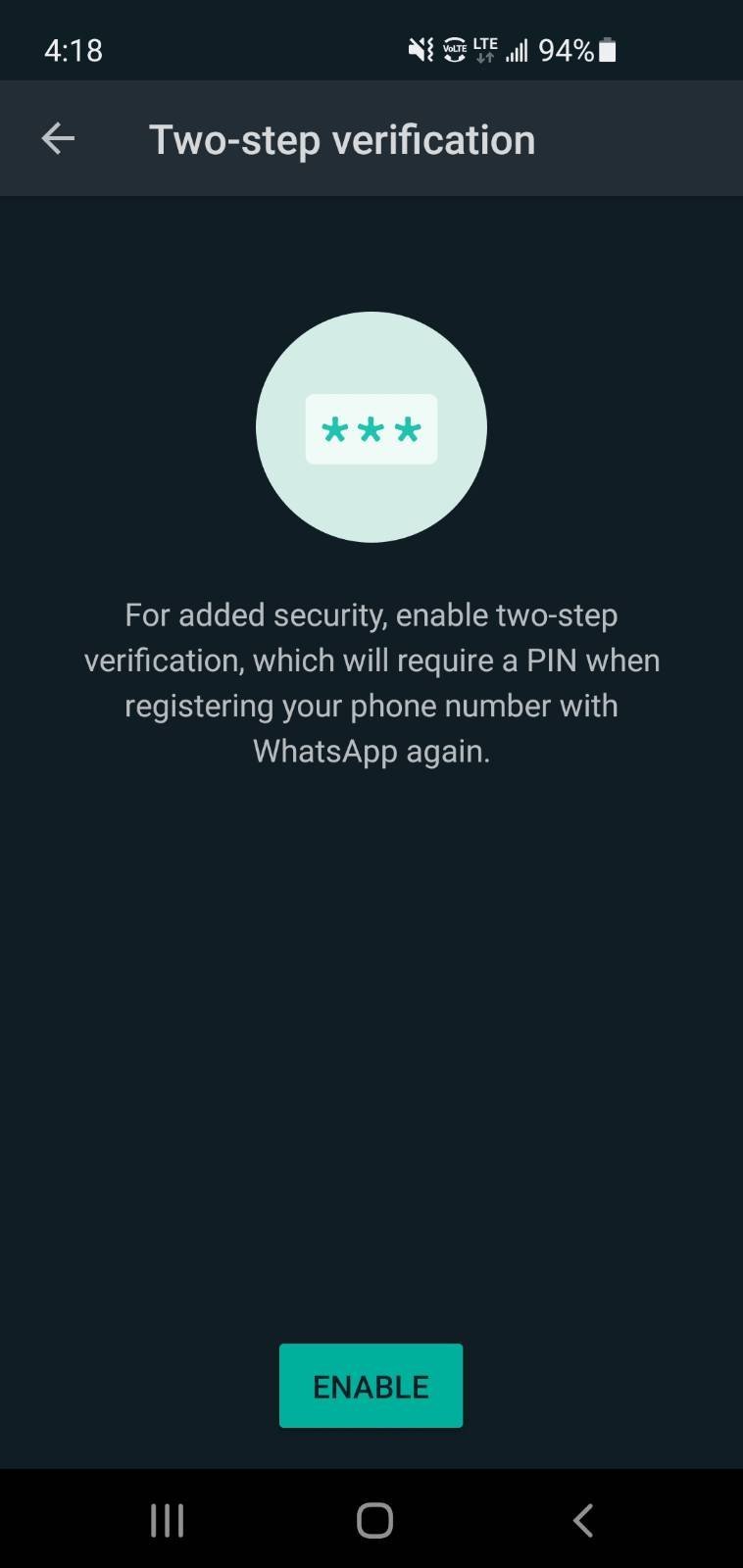 A screenshot of the WhatsApp two-step verification screen, prompting the user to enable a PIN to re-register for future registration of their WhatsApp account.