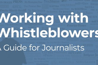 Header image reading, "Working with Whistleblowers: A Guide for Journalists