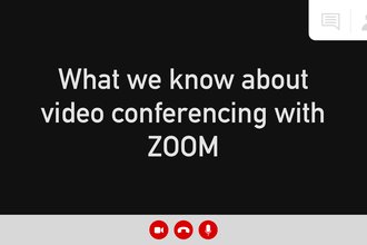 Header image reading, "What we know about video conferencing with Zoom"